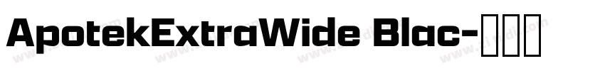 ApotekExtraWide Blac字体转换